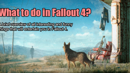 Gestartet Fallout 4 und buchstäblich verloren in dieser großen Welt? Gut, dieser Artikel wird Ihnen helfen!