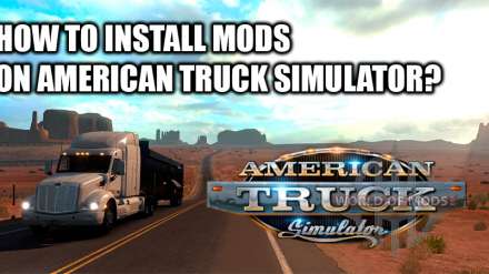 Pour savoir comment installer des mods pour American Truck Simulator