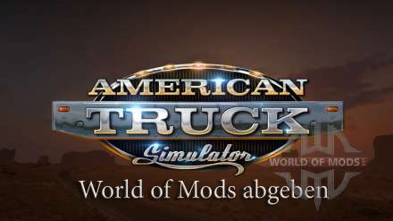 Das erste review zum neuen Spiel auf unserer website - American Truck Simulator